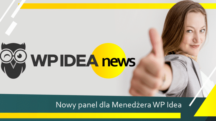 Ilustracja do: Nowy panel dla Menedżera WP Idea