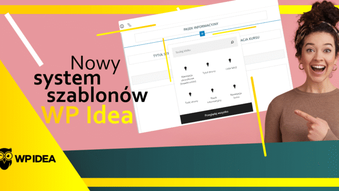 Ilustracja do: Nowy system szablonów WP Idea. Sprawdź teraz!