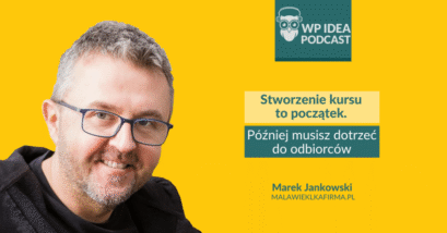 Ilustracja do: [Podcast] Stworzenie kursu to początek. Później musisz dotrzeć do odbiorców