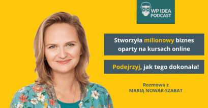 Ilustracja do: [Podcast] Stworzyła milionowy biznes oparty na kursach online, a teraz dzieli się swoim doświadczeniem. Podejrzyj, jak tego dokonała!