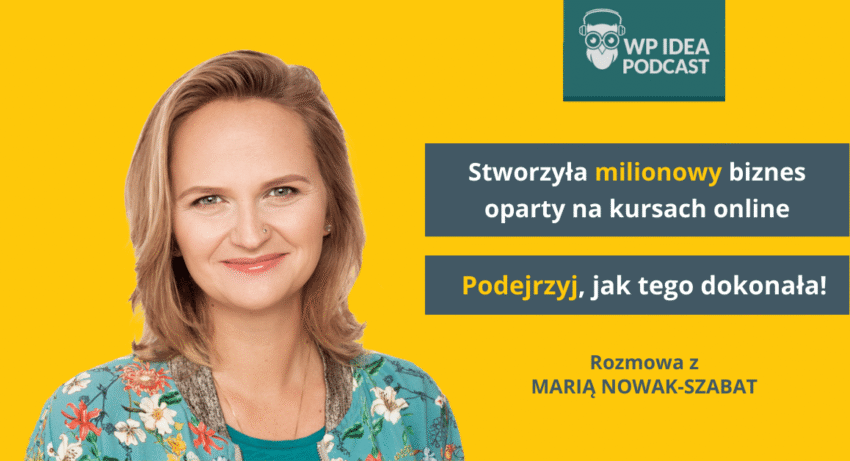 Ilustracja do: [Podcast] Stworzyła milionowy biznes oparty na kursach online, a teraz dzieli się swoim doświadczeniem. Podejrzyj, jak tego dokonała!