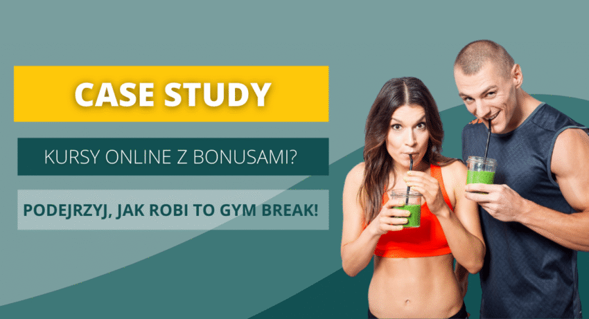 Ilustracja do: [CASE STUDY] Jak sprzedawać kursy wraz z zewnętrznymi bonusami? Podejrzyj, jak robi to Gym Break!
