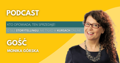 Ilustracja do: [Podcast] Kto opowiada, ten sprzedaje – o sile storytellingu, nie tylko w kursach online. Rozmowa z Moniką Górską