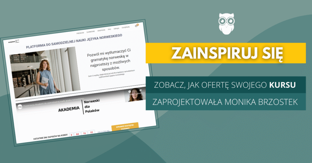 [Inspiracje] Zobacz, jak ofertę swojego kursu zaprojektowała Monika Brzostek