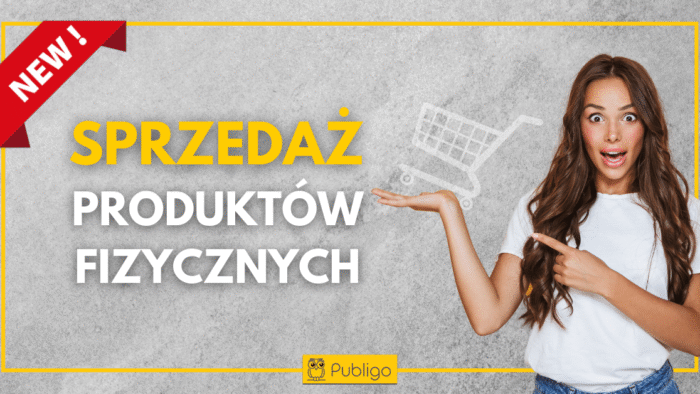 Ilustracja do: Sprzedawaj produkty fizyczne w Publigo