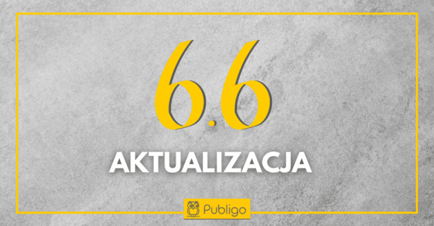 Ilustracja do: Nowe możliwości w Publigo 6.6!