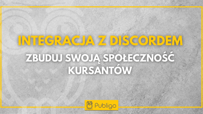 Ilustracja do: Dlaczego warto zintegrować Publigo z Discordem?