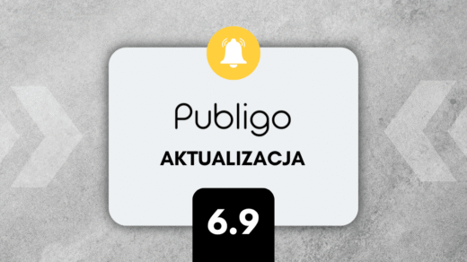 Ilustracja do: DUŻY krok naprzód: Co nowego w Publigo 6.9?