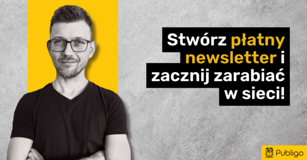 Ilustracja do: Płatny newsletter – czyli jak szybko zacząć zarabiać w sieci?