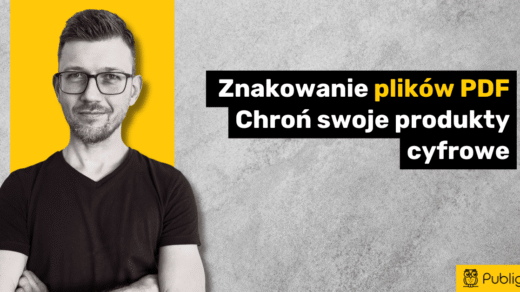 Ilustracja do: Publigo NEWS: Znakowanie plików PDF i dwa istotne usprawnienia!