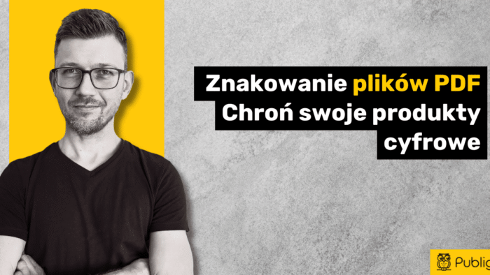 Ilustracja do: Publigo NEWS: Znakowanie plików PDF i dwa istotne usprawnienia!