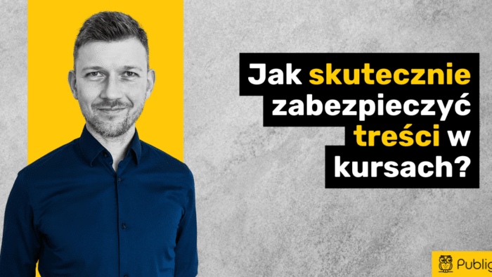 jak zabezpieczyć treści w kursach