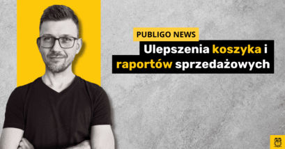 Ilustracja do: Publigo NEWS: Ulepszony koszyka i raporty sprzedażowe