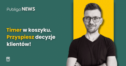 Ilustracja do: Publigo NEWS: Timer w koszyku – większa motywacja do zakupu!