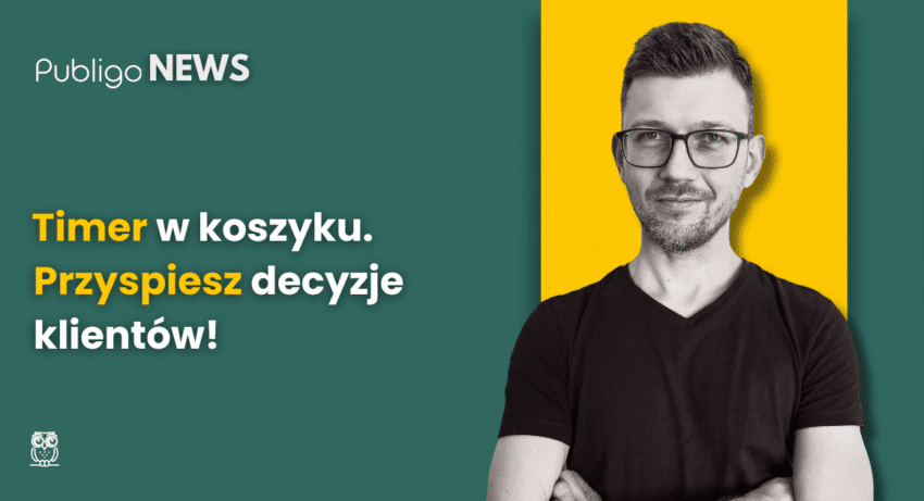 Ilustracja do: Publigo NEWS: Timer w koszyku – większa motywacja do zakupu!