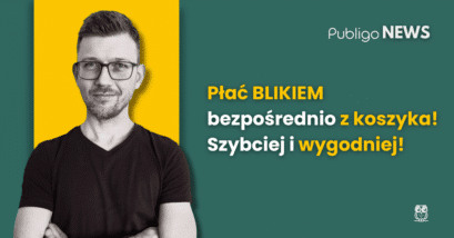 Ilustracja do: Publigo NEWS: BLIK w koszyku – jeszcze wygodniejsze zakupy w Publigo!